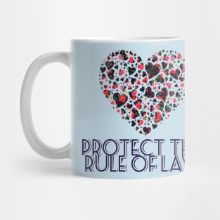 Protect the Rule of Law. Mug